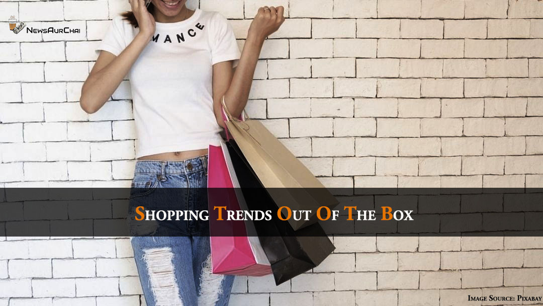 Shopping Trends Out Of The Box