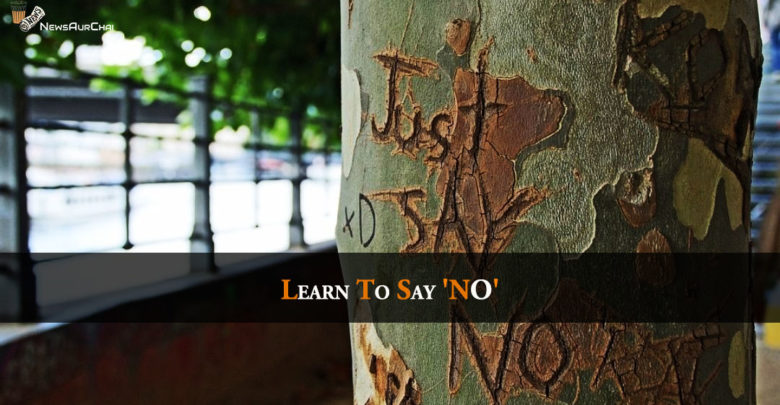 Learn to say No