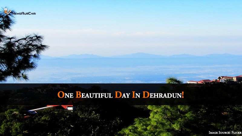 One beautiful day in Dehradun!
