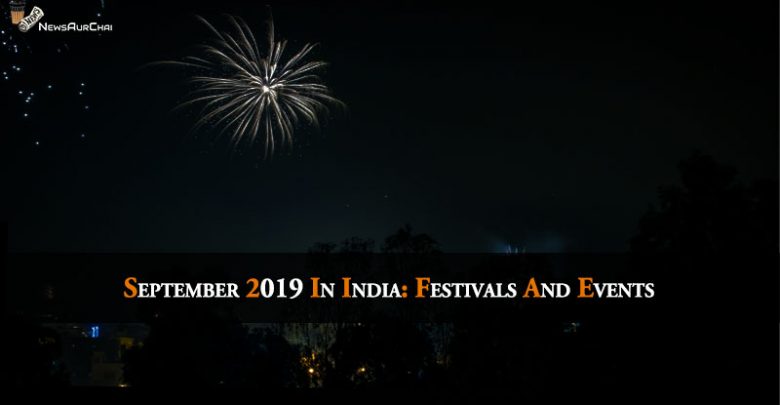 September 2019 In India: Festival And Events