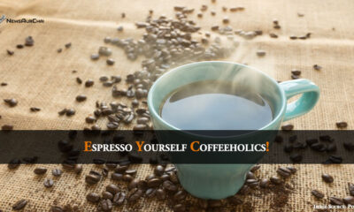 Espresso Yourself Coffeeholics!