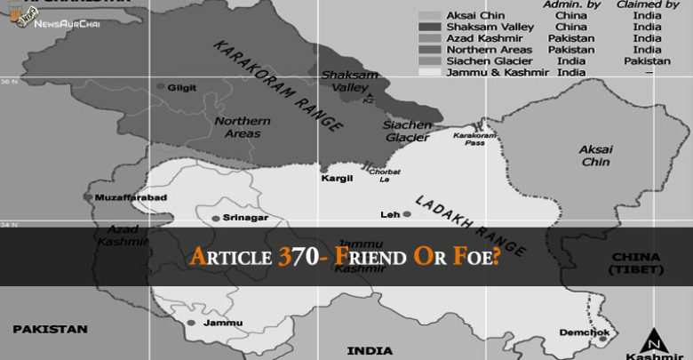 Article 370 Friend or foe?