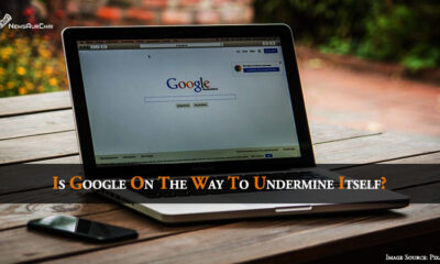 Is Google On The Way To Undermine Itself?