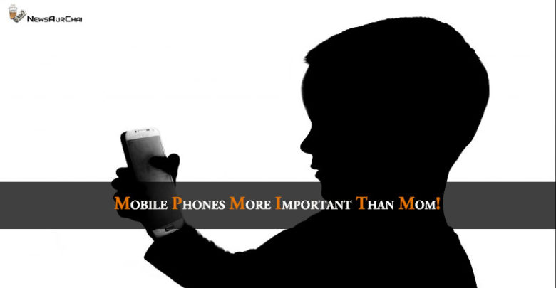 Mobile Phones More Important Than Mom!