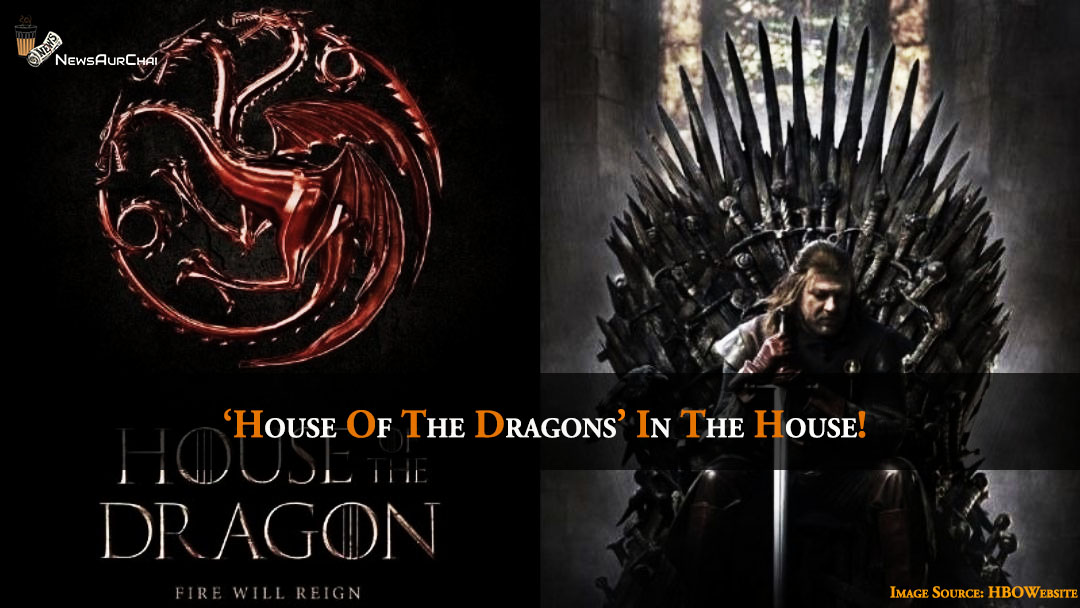 House of the Dragons in the house
