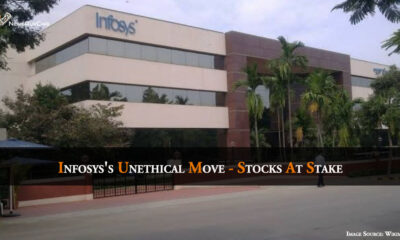 Infosys's Unethical Move - Stocks At Stake