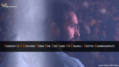 Passion, is a misused term for the sake of drama - Aditya Kambhampati
