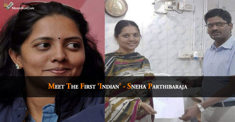 Meet The First 'Indian' - Sneha Parthibaraja
