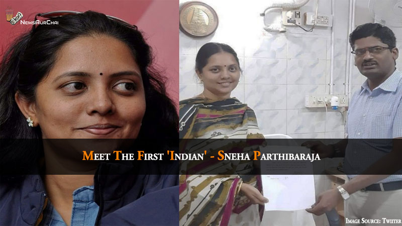 Meet The First 'Indian' - Sneha Parthibaraja