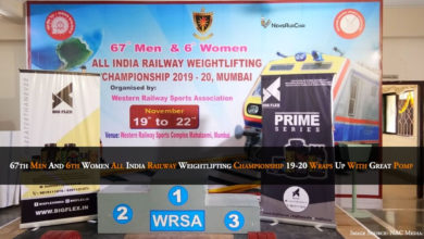 67th Men & 6th Women All India Railway Weightlifting Championship 19-20 Wraps Up With Great Pomp