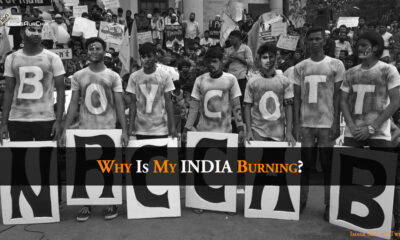Why Is My INDIA Burning?
