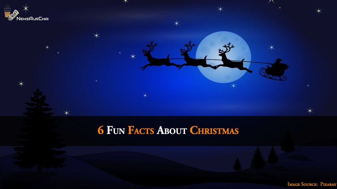 6 Fun Facts About Christmas