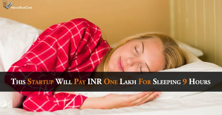 Nine hours sleep and earn one lakh -Walkfit