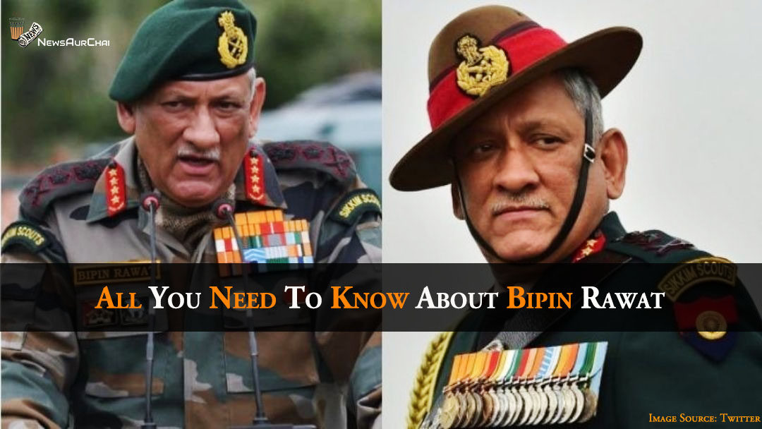 All You Need To Know About Bipin Rawat