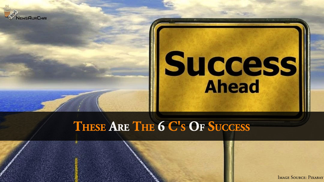 These Are The 6 C’s Of Success