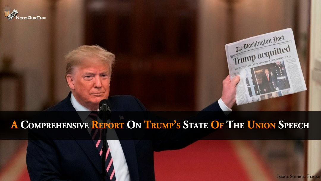 A Comprehensive Report On Trump’s State Of The Union Speech
